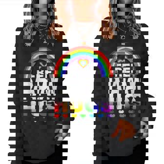 Free Papaw Hugs Free Dad Hugs Rainbow Gay Pride Women Sweatshirt | Mazezy