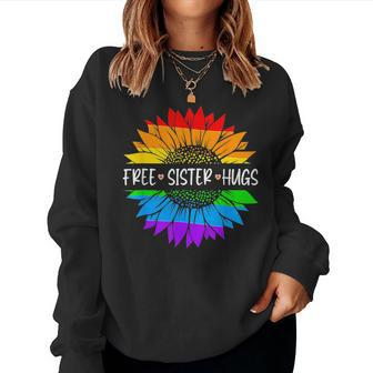 Free Sister Hugs Rainbow Sunflower Lgbt Gay Pride Month Sweatshirt | Mazezy