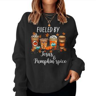 Fueled By Pumpkin Spice & Jesus Coffee Lover Fall Season For Coffee Lovers Women Sweatshirt | Mazezy