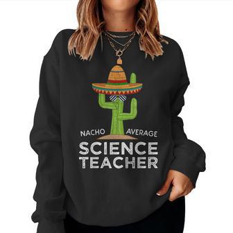 Fun Hilarious Science Teacher Women Sweatshirt | Mazezy