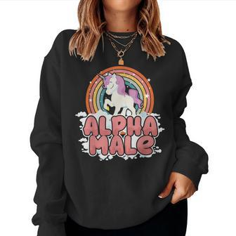 Alpha Male Unicorn Lover Rainbow Sarcastic Women Sweatshirt - Seseable