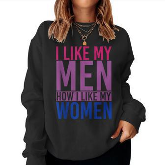 Bi Pride I Like My How I Like My Bisexual Women Sweatshirt | Mazezy