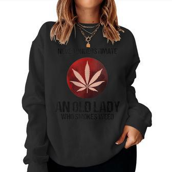 Cannabis Old Lady Smokes Weed Stoner Grandma Women Sweatshirt | Mazezy