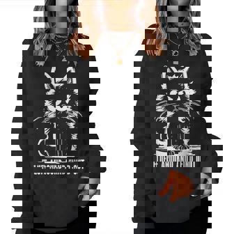 Cat Fluff Around And Find Out Women Sweatshirt - Thegiftio