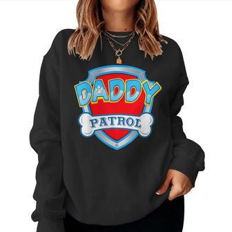 Daddy-Patrol-Dog Mom Dad Birthday Party Women Sweatshirt - Seseable
