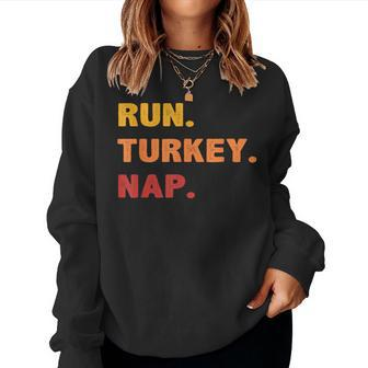 Fall Sayings Thanksgiving Trot Run Turkey Nap Women Sweatshirt | Mazezy AU