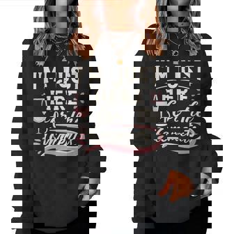 I'm Just Here For The Comments For Social Media Mavens Women Sweatshirt | Mazezy