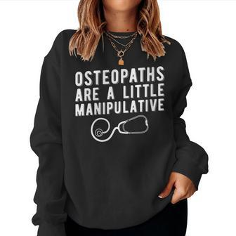 Osteopath Osteopathic Physician Women Sweatshirt | Mazezy
