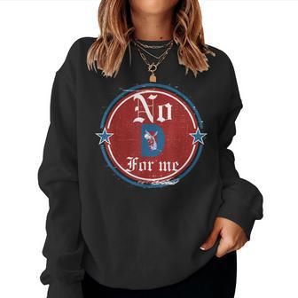 Funny Political No D Anti Liberal For Men And Women Women Crewneck Graphic Sweatshirt - Seseable