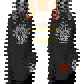 Never Underestimate Old Man With A Pickleball Paddle Women Sweatshirt | Seseable UK