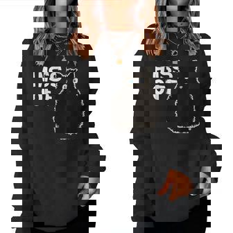 Hiss Off Women Sweatshirt | Mazezy