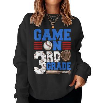 Game On 3Rd Grade With Baseball Player First Day Of School Women Sweatshirt - Monsterry CA