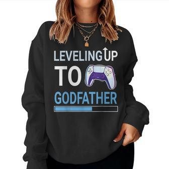 Gamer Leveling Up To Godfather Loading Grandpa Father Daddy Women Sweatshirt | Mazezy