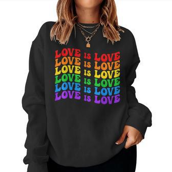 Gay Pride March Rainbow Lgbt Equality Groovy Love Is Love Women Sweatshirt | Mazezy