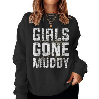 Girls Gone Muddy Distressed Mud Running Muddy Quad Biker Women Sweatshirt - Monsterry AU