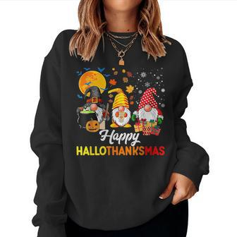 Gnomes Lover Halloween Merry Christmas Happy Hallothanksmas Women Sweatshirt - Monsterry