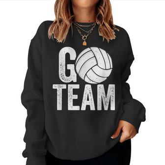 Go Team Volleyball Player Team Coach Mom Dad Family Women Sweatshirt | Mazezy