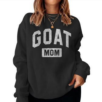 Goat Mom GOAT Gym Workout Mother's Day Women Sweatshirt | Mazezy