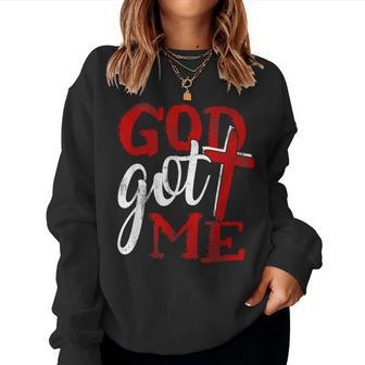 God Christian Faithcross Got Me Religion Quote Inspriration Women Sweatshirt - Monsterry