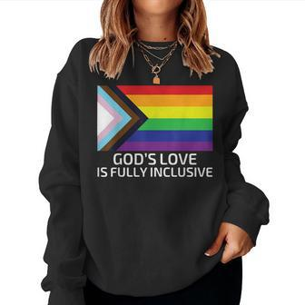 God's Love Is Fully Inclusive Lgbtqia Gay Pride Christian Women Sweatshirt | Mazezy