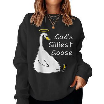 Gods Silliest Goose Goose Gods Silliest Goose Women Sweatshirt | Mazezy