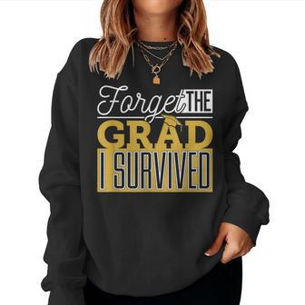 Graduation T Mom Dad Parents I Survived Quote Women Sweatshirt | Mazezy