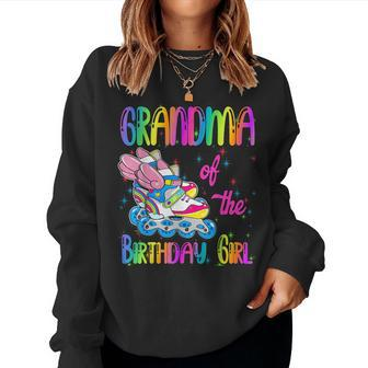 Grandma Of The Birthday Girl Rolling Skate Family Party Women Sweatshirt | Mazezy