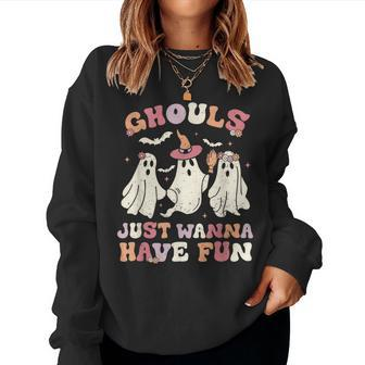 Groovy Ghouls Just Wanna Have Fun Halloween Costume Outfit Women Sweatshirt - Monsterry CA
