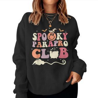 Groovy Spooky Parapro Club Paraprofessional Para Teacher Aid Women Sweatshirt | Mazezy