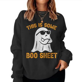 Halloween Boo Ghost This Is Some Boo Sheet Women Sweatshirt | Mazezy