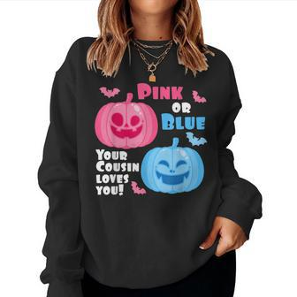 Halloween Gender Reveal Your Cousin Loves You Fall Theme Halloween Women Sweatshirt | Mazezy