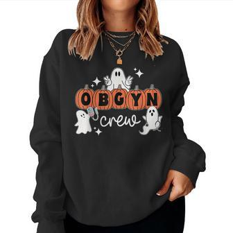 Halloween Obgyn Crew Ghost Obstetrics Nurse Squad Pumpkin Women Sweatshirt | Mazezy