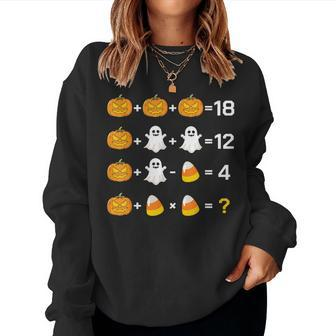 Halloween Order Of Operations Math Quiz Teacher Fall Halloween Women Sweatshirt | Mazezy