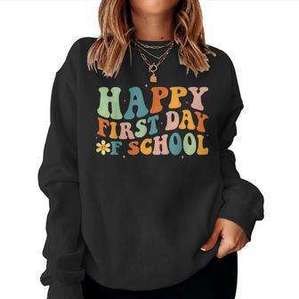 Happy First Day Of School Groovy Back To School Teacher Women Sweatshirt - Seseable
