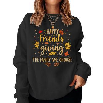 Happy Friendsgiving Friends & Family Fall Thanksgiving Women Sweatshirt - Thegiftio UK
