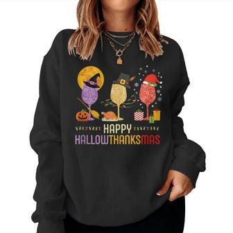 Happy Hallowthanksmas Wine Glass All Holidays Party Women Sweatshirt | Mazezy