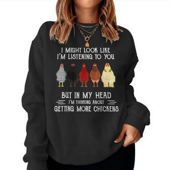In My Head Im Thinking About Getting More Chickens Women Sweatshirt | Mazezy