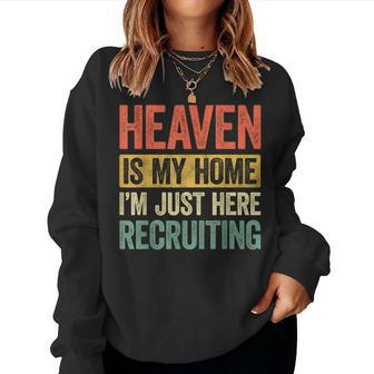 Heaven Is My Home Christian Religious Jesus Women Sweatshirt - Seseable