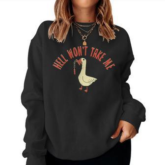Hell Wont Take Me Funny Duck Women Sweatshirt - Thegiftio UK