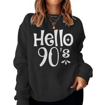 Hello 90S B-Day 90Th Cute Birthday Family Women Sweatshirt | Mazezy