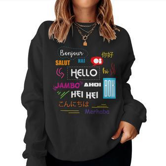 Hello In Different Languages Travel Tourism Language Teacher Women Sweatshirt | Mazezy CA