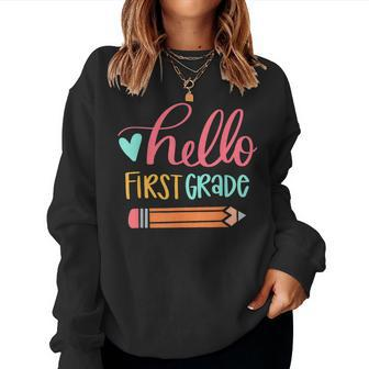 Hello First Grade Back To School Teacher Students Women Crewneck Graphic Sweatshirt - Seseable