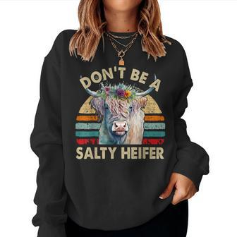 Highland Cow- Dont Be Salty Heifer Girl Toddler Women Sweatshirt - Monsterry