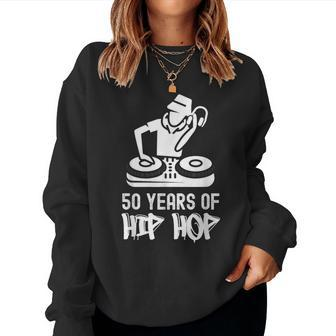 Hip Hop 50Th Anniversary | 50 Years | Dj Turntable Women Crewneck Graphic Sweatshirt - Seseable