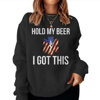 Hold My Beer I Got This Emt Ems Beer Women Sweatshirt | Mazezy