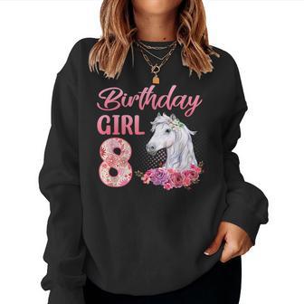 Horse Lovers 8Th Birthday Girl Cute 8 Year Old Women Sweatshirt - Seseable