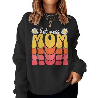 Hot Mess Mom Retro Mama Happy Mother's Day Women Sweatshirt - Monsterry
