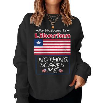 My Husband Is Liberian Liberia Flag Heritage Roots Pride Women Sweatshirt | Mazezy DE