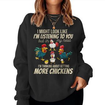 I Am Thinking About Getting More Chickens Funny Farmer Women Crewneck Graphic Sweatshirt - Thegiftio UK