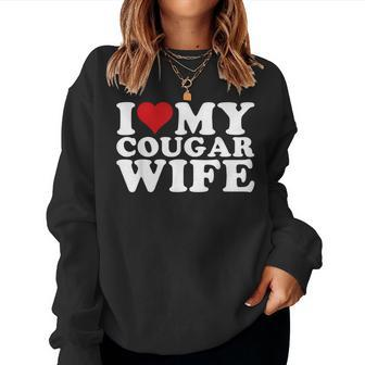 I Love My Cougar Wife I Heart My Cougar Wife Women Crewneck Graphic Sweatshirt - Seseable